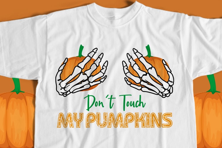 Don’t Touch My Pumpkins T-Shirt Design