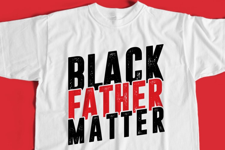Black Father Matter T-Shirt Design