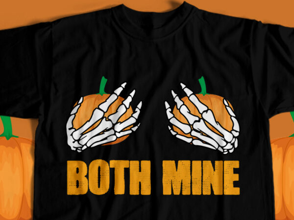 Both mine t-shirt design