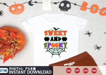 sweet and spookysweet and spooky svg t shirt design for sale!