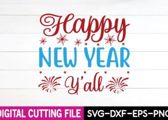 happy new year y’all svg design,cut file design