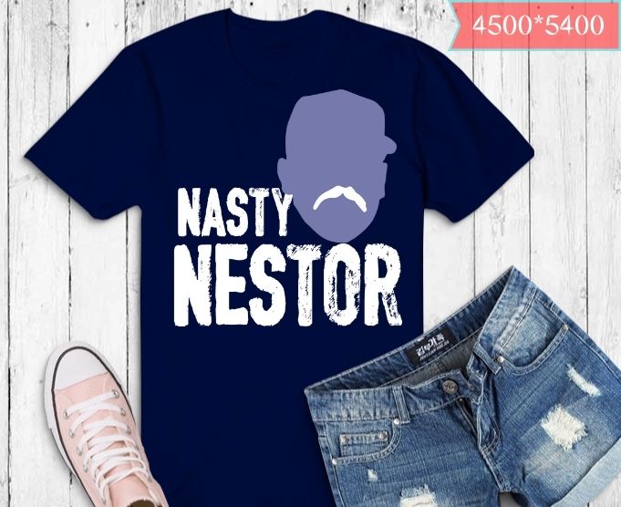 nasty nestor funny trending t-shirt design svg, nasty nestor png