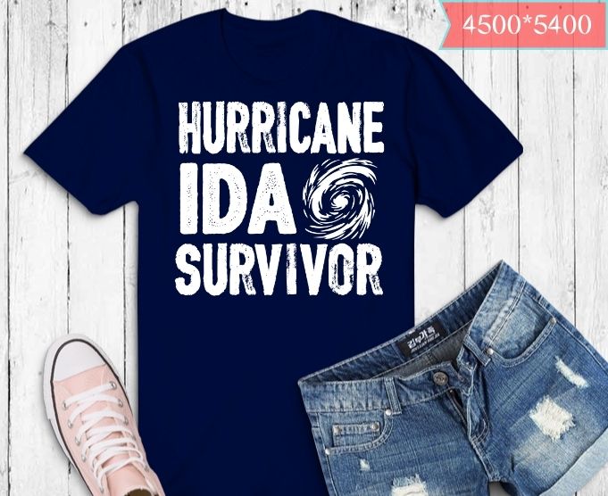 Hurricane Ida survivor T-Shirt Design svg, Hurricane Ida survivor png, Hurricane Ida tee,Hurricane Ida in Louisiana, Texas, Mississippi and Alabama,