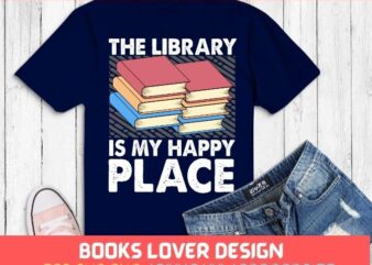cute bookworm librarian svg, book lover funny saying Tshirt design png,Reading Gift For Bookworm T-Shirt,bookworm librarian,I Like Big Books And I Cannot Lie shirt,I Still Read Children’s Books, School Teacher