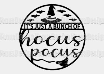 Its Just A Bunch Of Hocus Pocus Editable Shirt Design