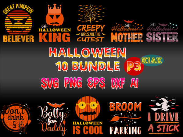 Halloween svg 10 bundle part 3, halloween bundle, bundle halloween, bundle halloween svg, halloween svg, halloween t shirt design