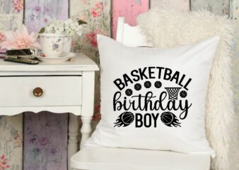 basketball birthday boy svg