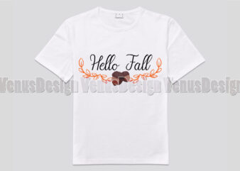 Hello Fall Editable Shirt Design