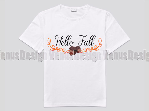 Hello fall editable shirt design