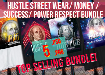 Hustle / Success/ Power / Respect / Millionaire / Entrepreneur / Street Wear Modern Bundle graphic t shirt