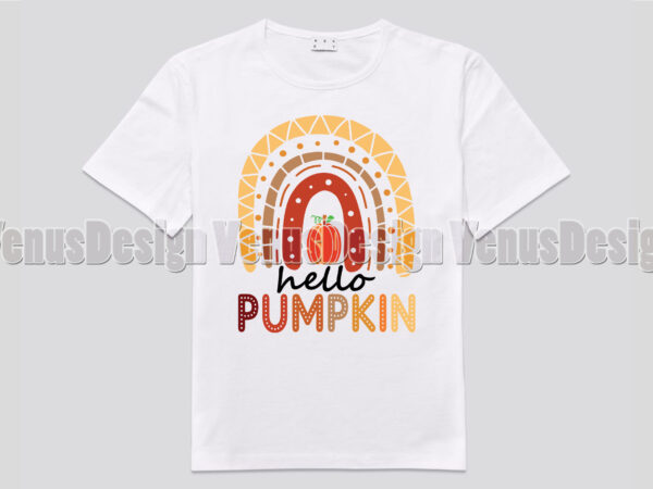 Hello pumpkin fall rainbow editable shirt design