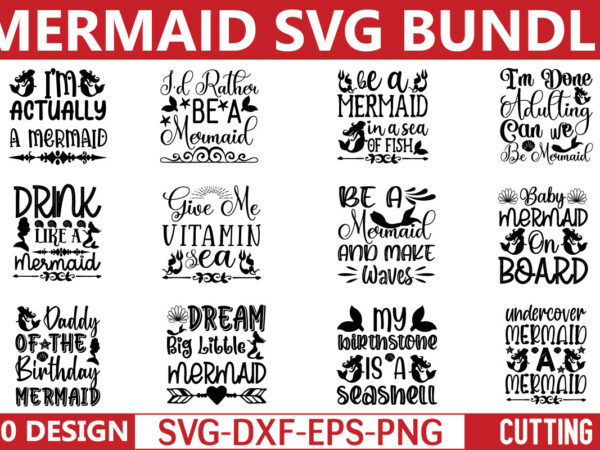 Mermaid svg bundle t shirt designs for sale