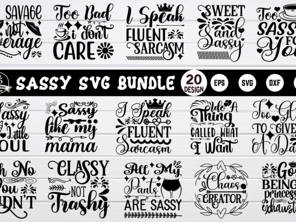 Sassy svg bundle t shirt template vector