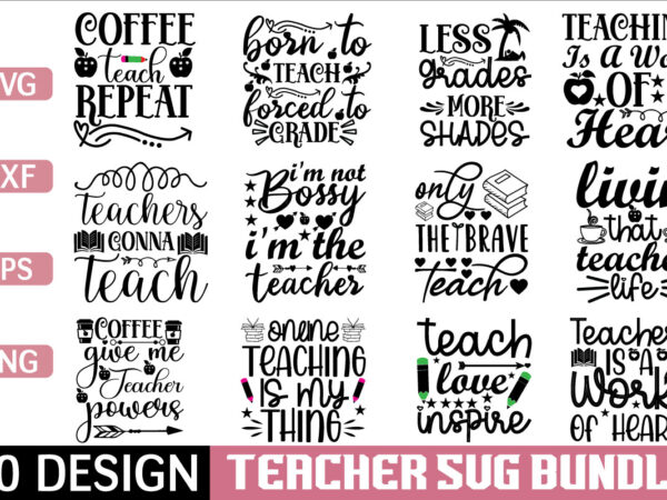 Teacher svg bundle t shirt designs for sale