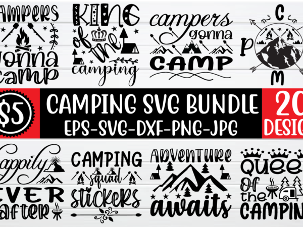 Camping svg bundle graphic t shirt