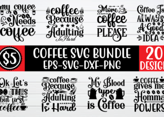 Coffee svg bundle t shirt vector file