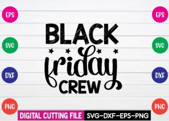 black friday crew svg t shirt design