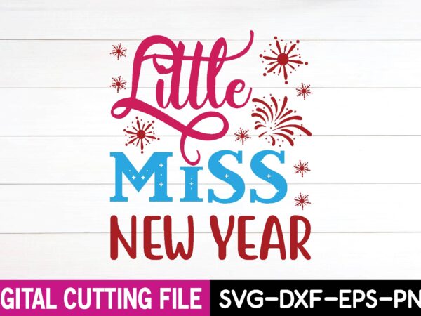 Little miss new year svg design,cut file design