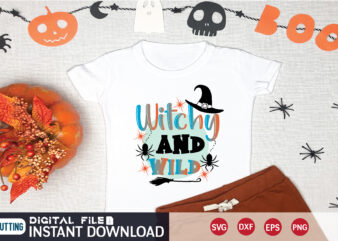 witchy and wild svg t shirt design