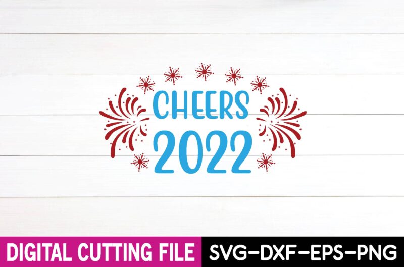 cheers 2022 svg design,cut file design