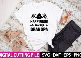 happiness is being a grandpa svg t shirt
