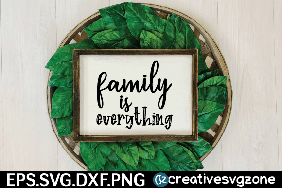 Family is everything SVG T shirt Design