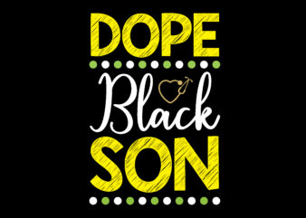 Dope Black Son t-shirt design