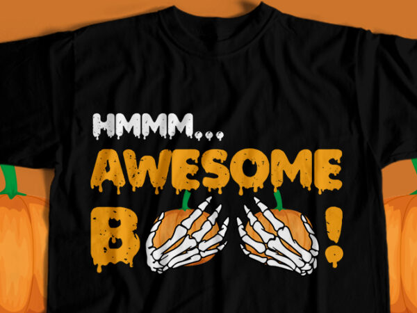 Hmmm awesome boo t-shirt design