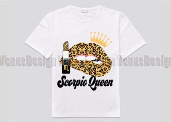 Scorpio Queen Leopard Lips Zodiac Birthday