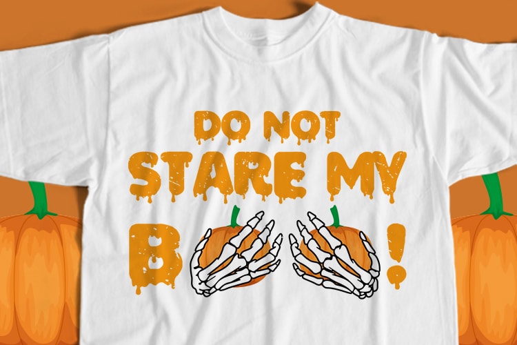 Don’t Stare My Boo T-Shirt Design