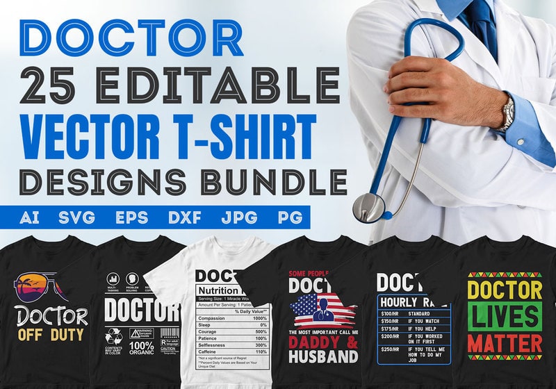 25 Best selling doctor editable vector t-shirt designs bundle, doctor ...