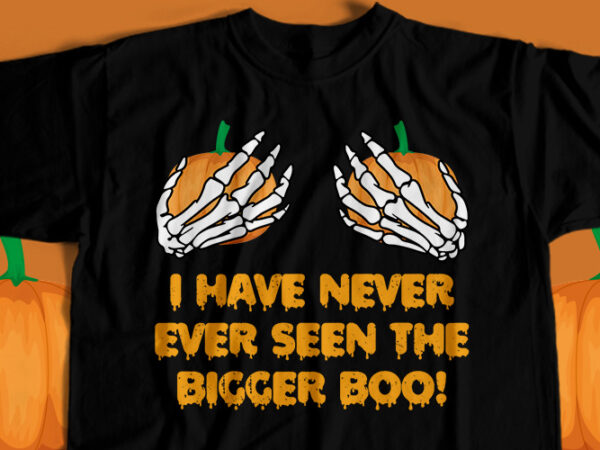 I have never ever seen the bigger boo t-shirt design