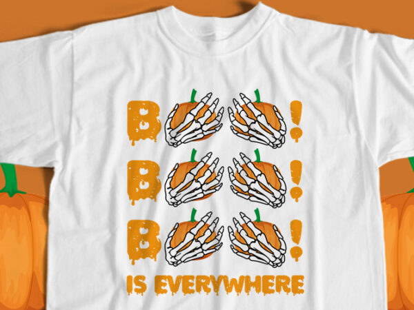 Boo boo boo is everywhere t-shirt design