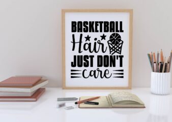 basketball hair just don’t care t shirt Design