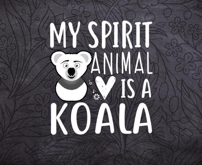My Spirit Animal is a koala T-shirt design svg, koala Tshirt png, Funny Animal Shirt, cute koala pets animal Shirt, Spirit Animal koala women's funny koala pets gifts svg, - Buy t-shirt My Spirit Animal is a koala T-shirt design svg, koala Tshirt png, Funny Animal Shirt, cute koala pets animal Shirt, Spirit Animal koala women's funny koala pets gifts svg, - Buy t-shirt