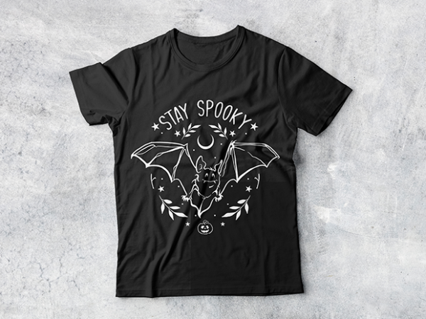 Stay spooky-halloween. t shirt template vector