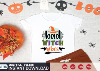 bad witch vibes svg t shirt design