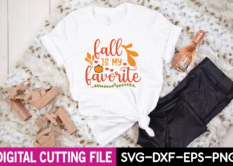 fall is my favorite svg t shirt