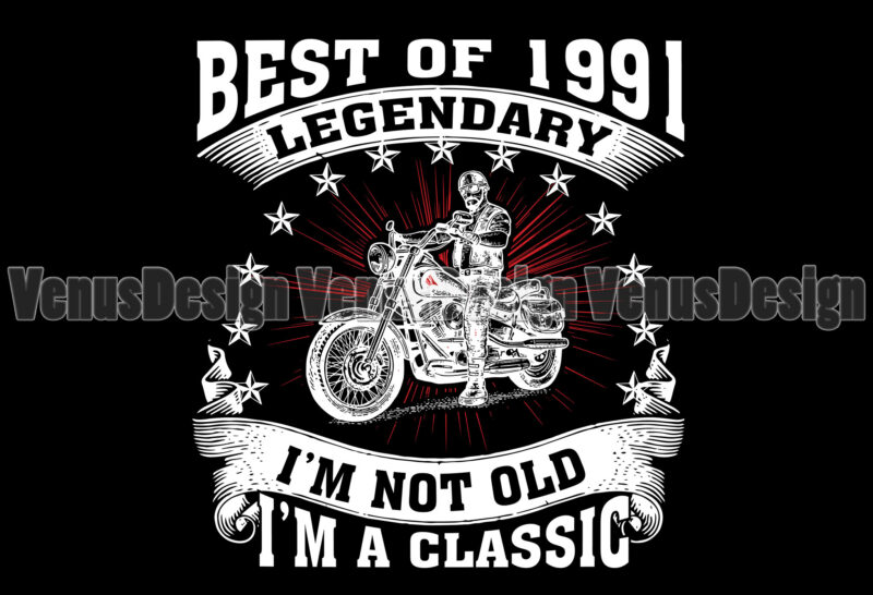 Best Of 1991 Legendary Vintage Birthday Motorcycle Editable Shirt Design