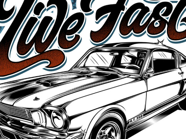 Live fast t shirt vector graphic