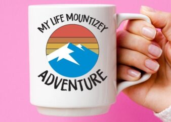 mountizey my life adventur 2021 T-shirt design svg png,