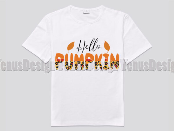 Hello pumpkin half leopard print editable shirt design