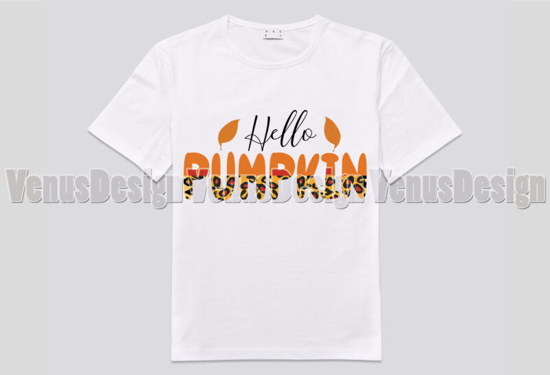 Hello Pumpkin Half Leopard Print Editable Shirt Design