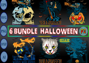 6 Bundle Halloween Part 2, Halloween SVG Bundle, Bundle Halloween, Halloween Bundle, Bundles Halloween, Halloween Party Svg, Scary horror Halloween Svg, Spooky horror Svg, Halloween Svg, Halloween horror Svg, Witch