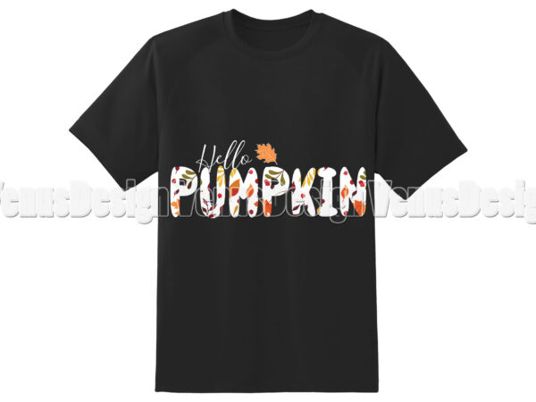 Hello pumpkin fall pattern editable shirt design