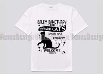 Salem Sanctuary For Wayward Cat Editable Shirt Design