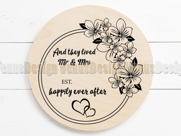Mr and mrs wedding anniversary and they lived happily ever after t shirt designs for sale
