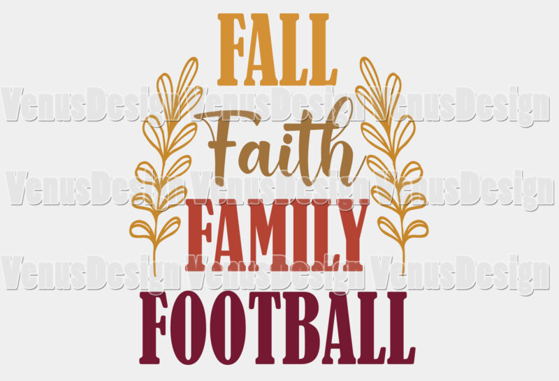 Fall Faith Family Football Editable Shirt Design