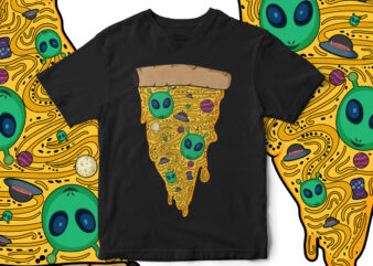 Alien Pizza, Area 51, Pizza, Pizza lover, Pizza T-Shirt Design, Pizza Vector, Pizza Slice Vector, T-Shirt design