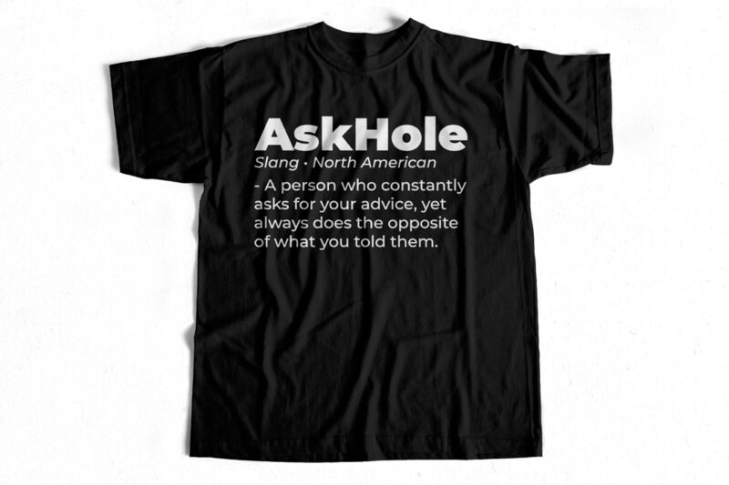 Mix Definition T-Shirt Designs, Askhole, Dog, Dognist, Fishing, Imposter, Ambitchous, Alcohole, Vegan